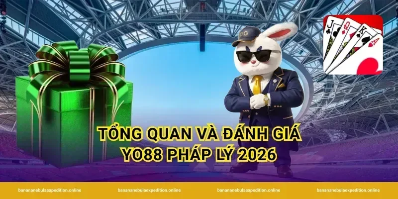Tổng quan và đánh giá yo88 pháp lý 2026